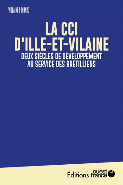 FAIRE L´OUEST : LA CCI D´ILLE-ET-VILAINE