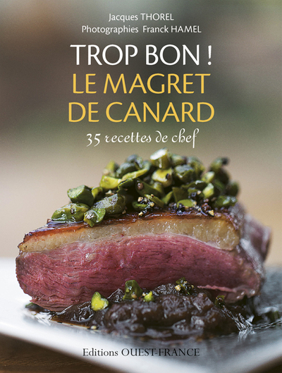 TROP BON ! LE MAGRET DE CANARD
