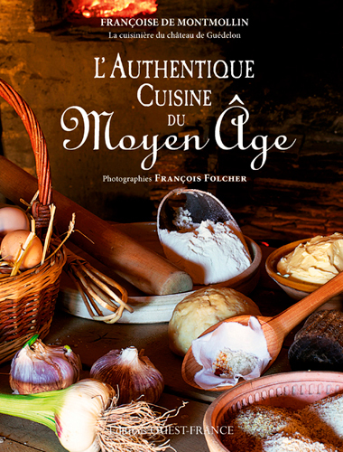 AUTHENTIQUE CUISINE DU MOYEN AGE