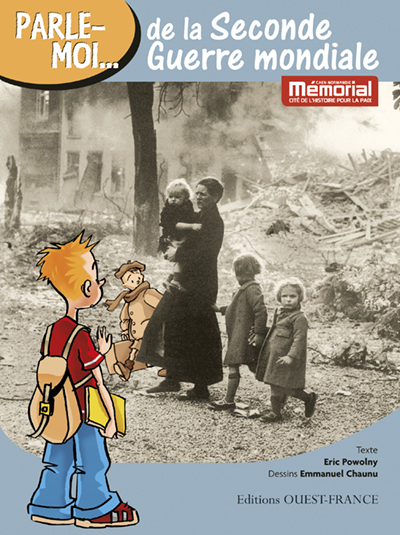 PARLE-MOI DE LA SECONDE GUERRE MONDIALE