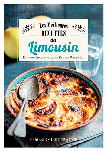 MEILLEURES RECETTES DU LIMOUSIN