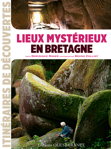 LIEUX MYSTERIEUX EN BRETAGNE
