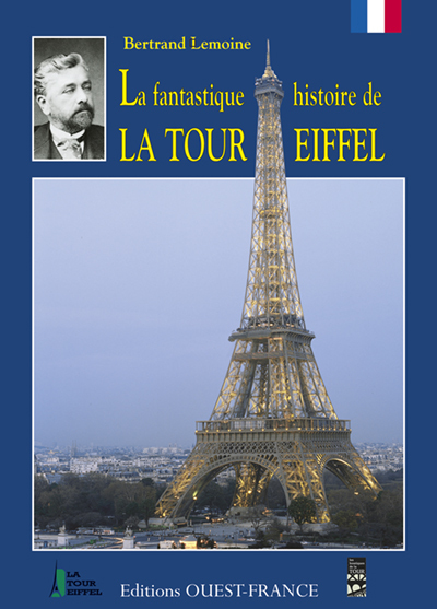 FANTASTIQUE HISTOIRE DE LA TOUR EIFFEL