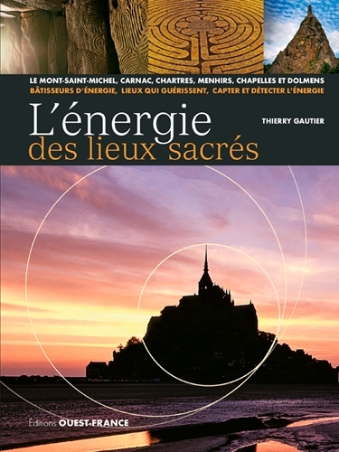 L´ENERGIE DES LIEUX SACRES