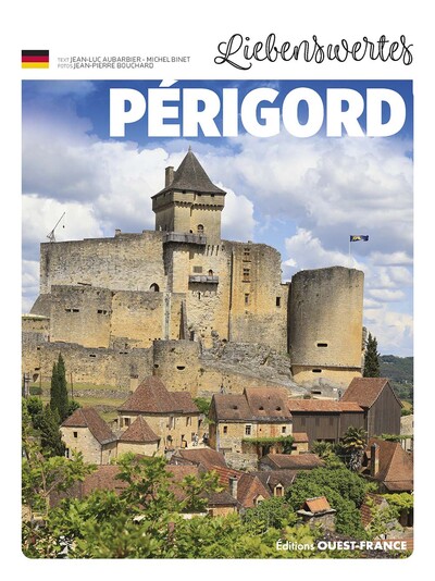 LIEBENSWERTES PERIGORD