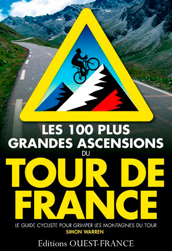 100 PLUS GRANDES ASCENSIONS TOUR DE FRANCE