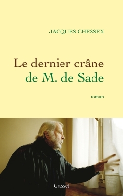 DERNIER CRANE DE M. DE SADE