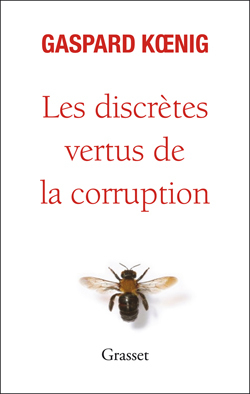 DISCRETES VERTUS DE LA CORRUPTION
