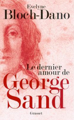 DERNIER AMOUR DE GEORGE SAND