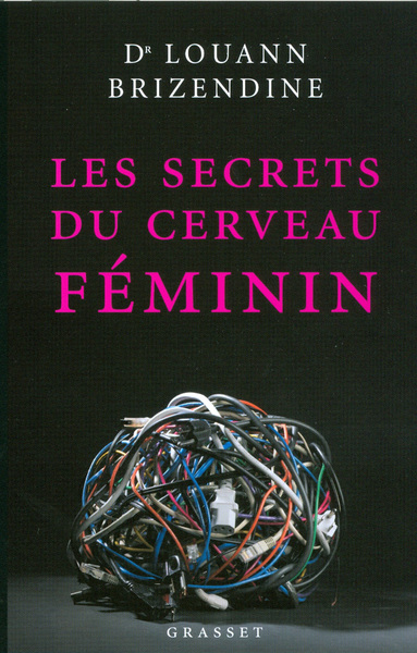 SECRETS DU CERVEAU FEMININ