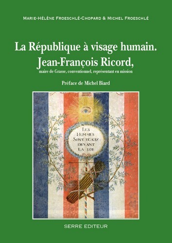 REPUBLIQUE A VISAGE HUMAIN - JEAN-FRANCOIS RICORD, MAIRE DE GRASSE, CONV