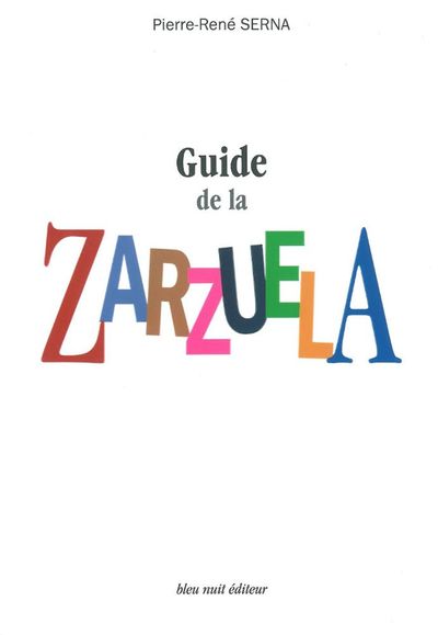 GUIDE DE LA ZARZUELA