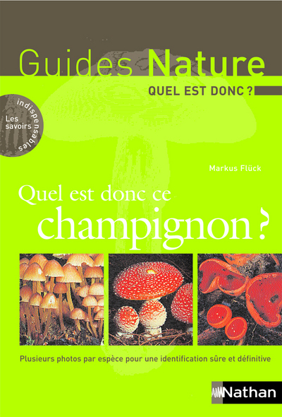 QUEL EST DONC CE CHAMPIGNON ?