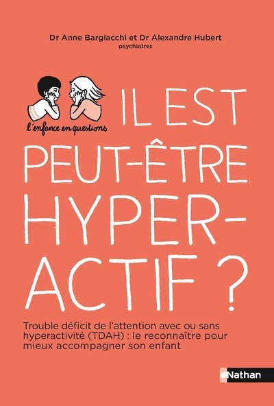 IL EST PEUT-ETRE HYPERACTIF ?