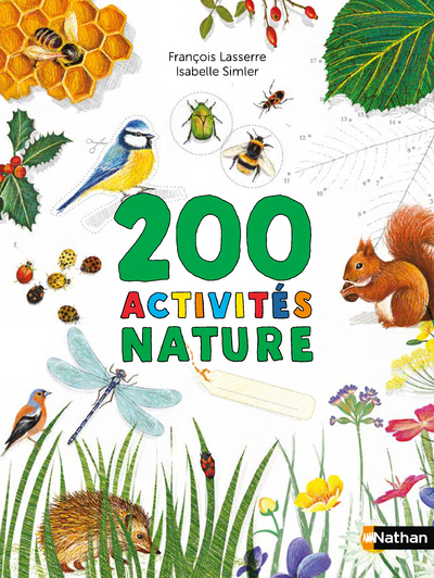 CAHIERS NATURE COLIBRI: 200 ACTIVITES NATURE