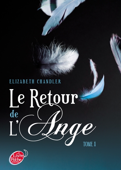 RETOUR DE L´ANGE - TOME 1 - LE BAISER