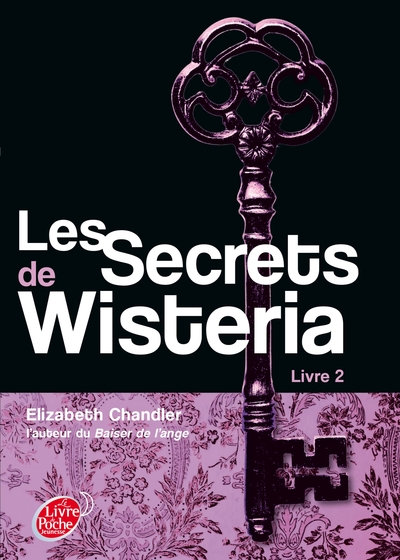 SECRETS DE WISTERIA - LIVRE 2