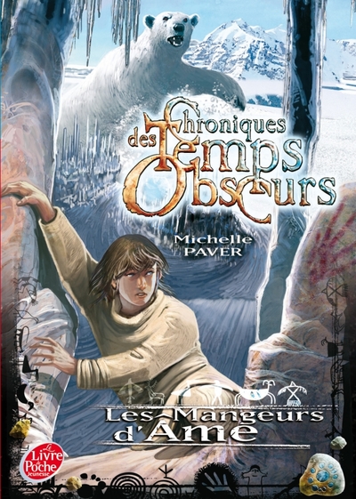 CHRONIQUES DES TEMPS OBSCURS - TOME 3 - LES MANGEURS D´AME