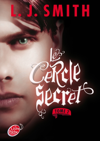 CERCLE SECRET - TOME 2 - CAPTIVE