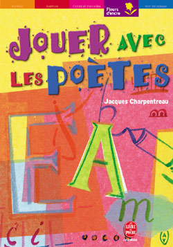 JOUER AVEC LES POETES