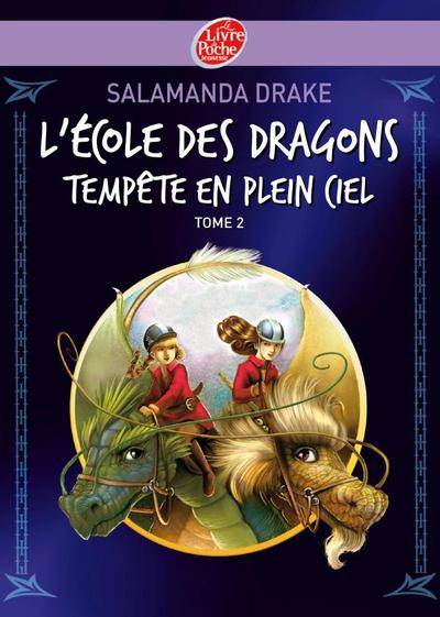 L´ECOLE DES DRAGONS - TOME 2 - TEMPETE EN PLEIN CIEL
