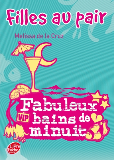FILLES AU PAIR - TOME 2 - FABULEUX BAINS DE MINUIT