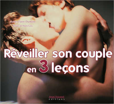 REVEILLER SON COUPLE EN 3 LECONS
