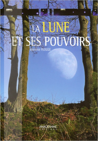 LUNE ET SES POUVOIRS