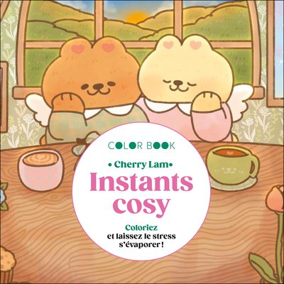 INSTANTS COSY - COLORIEZ ET LAISSEZ LE STRESS S´EVAPORER !