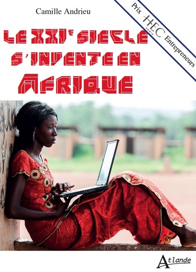 XXIE SIECLE S´INVENTE EN AFRIQUE