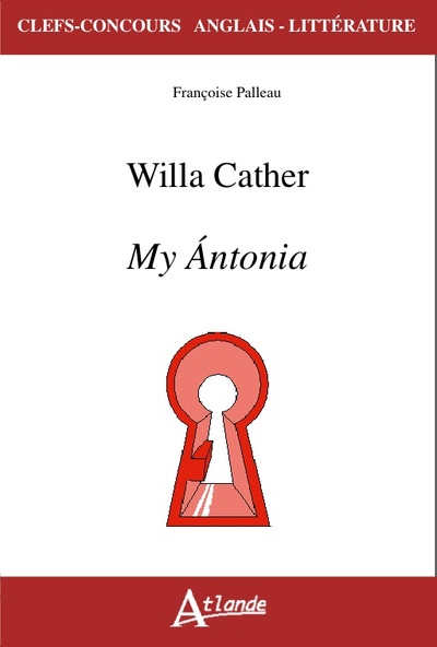 WILLA CATHER, MY ANTONIA