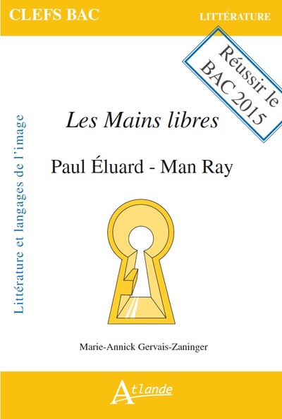 MAINS LIBRES - PAUL ELUARD, MAN RAY
