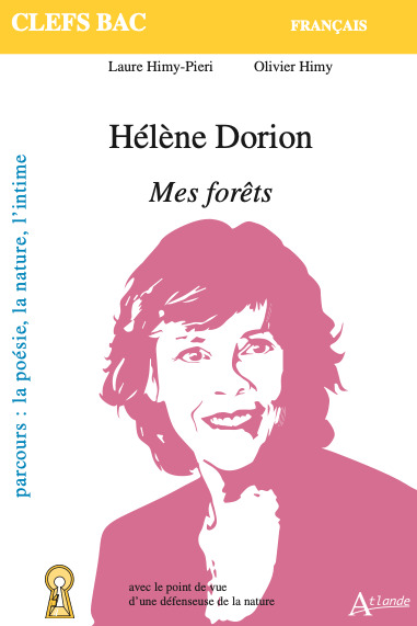 HELENE DORION, MES FORETS
