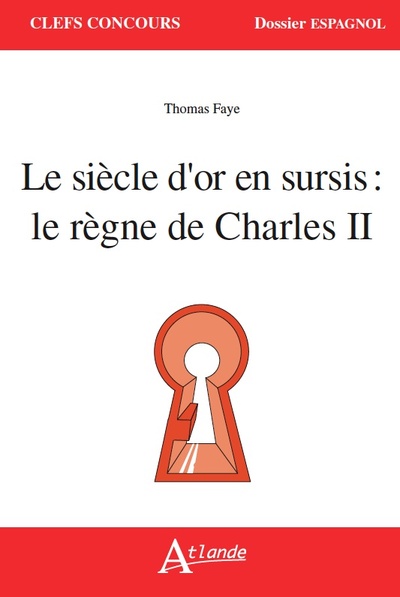 SIECLE D´OR EN SURCIS : LE REGNE DE CHARLES II