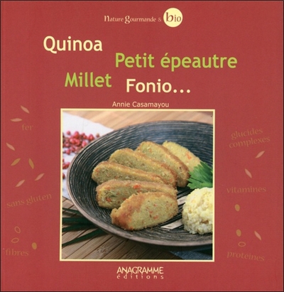 QUINOA PETIT EPEAUTRE MILLET FONIO