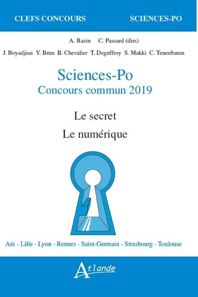 SCIENCES PO CONCOURS COMMUN 2019 - LE SECRET - LE NUMERIQUE
