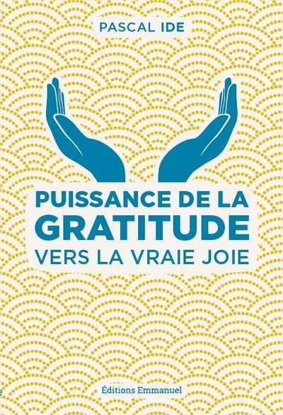PUISSANCE DE LA GRATITUDE