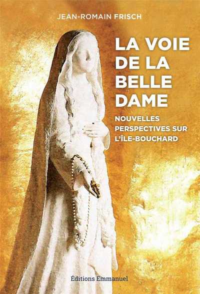 VOIE DE LA BELLE DAME