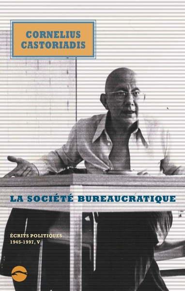 SOCIETE BUREAUCRATIQUE (LA)