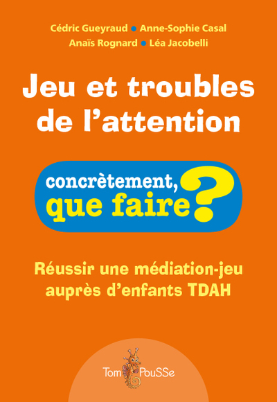 JEU ET TROUBLES DE L´ATTENTION