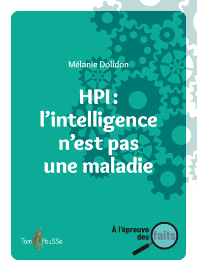 HPI : L´INTELLIGENCE N´EST PAS UNE MALADIE