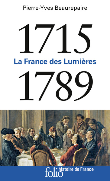 1715-1789 - LA FRANCE DES LUMIERES