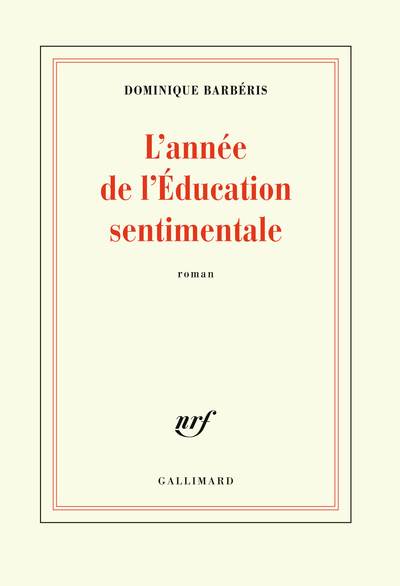 L´ANNEE DE L´EDUCATION SENTIMENTALE