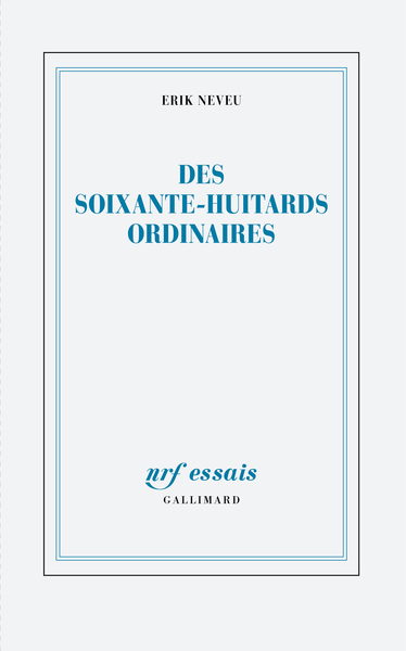 DES SOIXANTE - HUITARDS ORDINAIRES