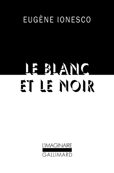 BLANC ET LE NOIR