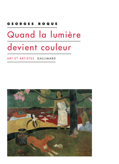 QUAND LA LUMIERE DEVIENT COULEUR