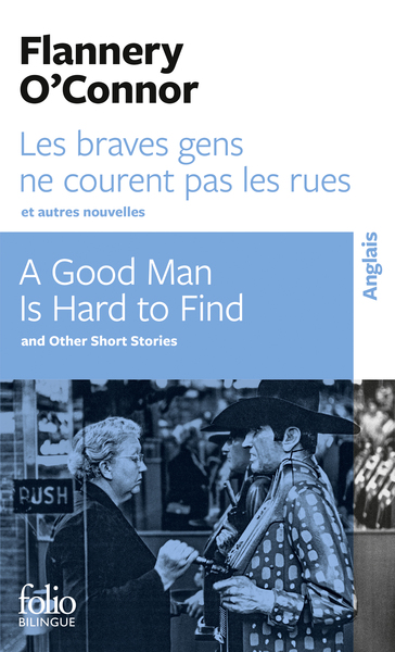 BRAVES GENS NE COURENT PAS LES RUES ET AUTRES NOUVELLES / A GOOD MAN IS