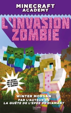 MINECRAFT ACADEMY - L´INVASION ZOMBIE