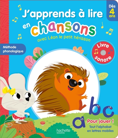 J´APPRENDS A LIRE EN CHANSONS AVEC LEON LE PETIT HERISSON - DES 4 ANS