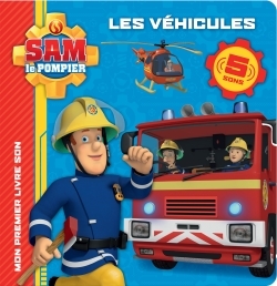 SAM LE POMPIER - LIVRE-SON-LES VEHICULES